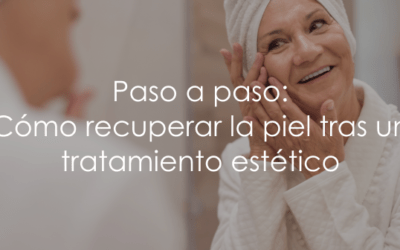 Paso a paso: Cómo recuperar la piel tras un tratamiento estético