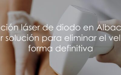 Depilación láser de diodo en Albacete: la mejor solución para eliminar el vello de forma definitiva